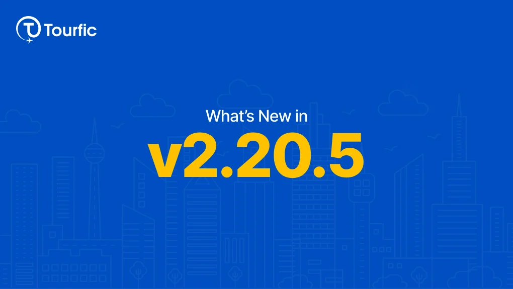Tourfic Stability Update - v2.20.5